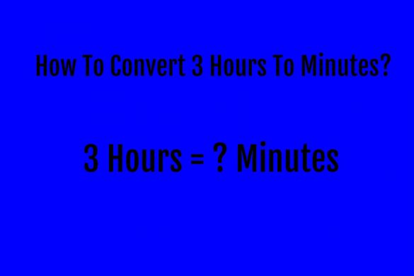 Convert 3 Hours To Minutes