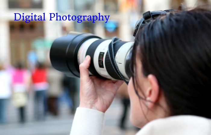 Digital Photography