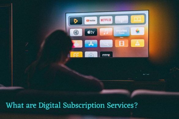 Digital Subscription Services