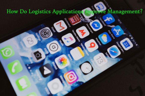 Logistics Applications improve