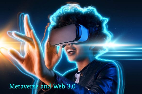 Metaverse and Web 3.0