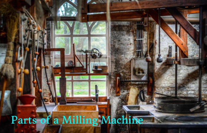 part of Milling Machine