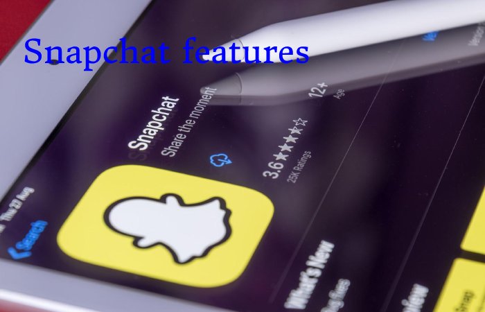 Snapchat features