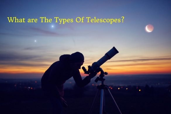 Types Of Telescopes