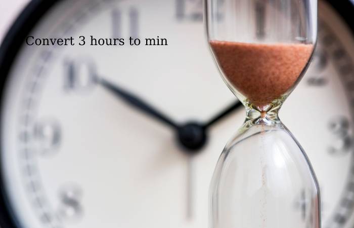 convert 3 hours to min