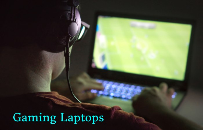 gaming laptops