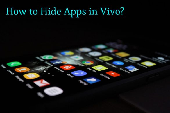 to Hide Apps in Vivo