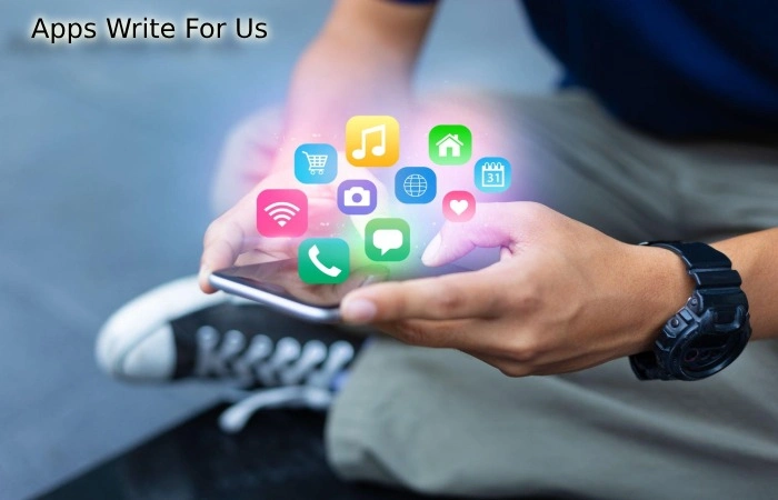 Apps Write For Us